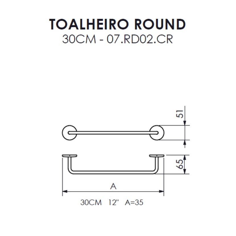 Toalheiro 30cm Round Crismoe 07.RD02.CR